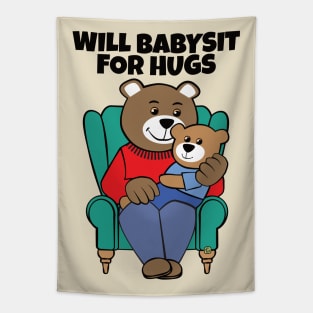 Will Babysit for Hugs Bear Grandpa Tapestry