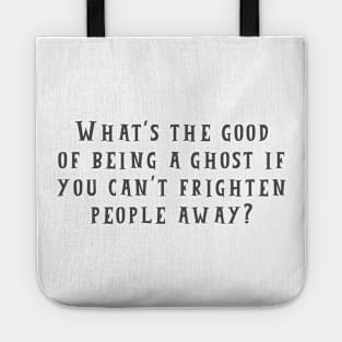 Being a Ghost Tote