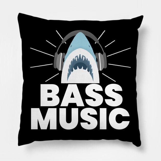 BASS MUSIC  - Shark Pillow by DISCOTHREADZ 