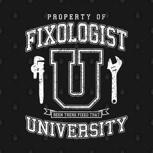 Fixologist University College Varsity DIY Handyman Mechanic by Grandeduc