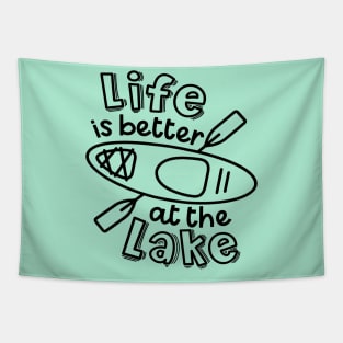 Life Is Better At The Lake Kayaking Tapestry