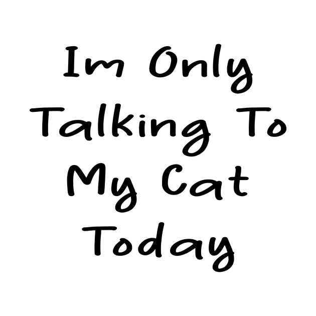 i'm only talking to my cat today by merysam