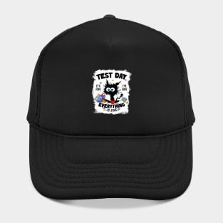 Funny Test Day Everything Is Fine Stressed Student Hat