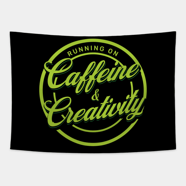 Running on caffeine and creativity Tapestry by EndStrong