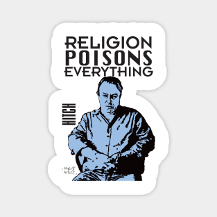 Hitch-religion poisons everything Magnet