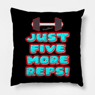 Just Five More Reps! Pillow