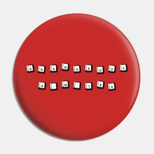 Grandaddy's Keycaps // Fanmade Pin