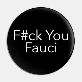 Fauci Pin