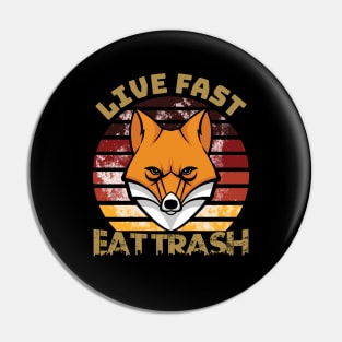 Live Fast Eat Trash Possum Pin