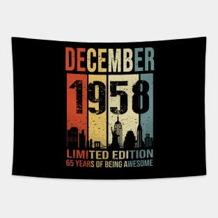 Made In 1958 December 65 Years Of Being Awesome Tapestry