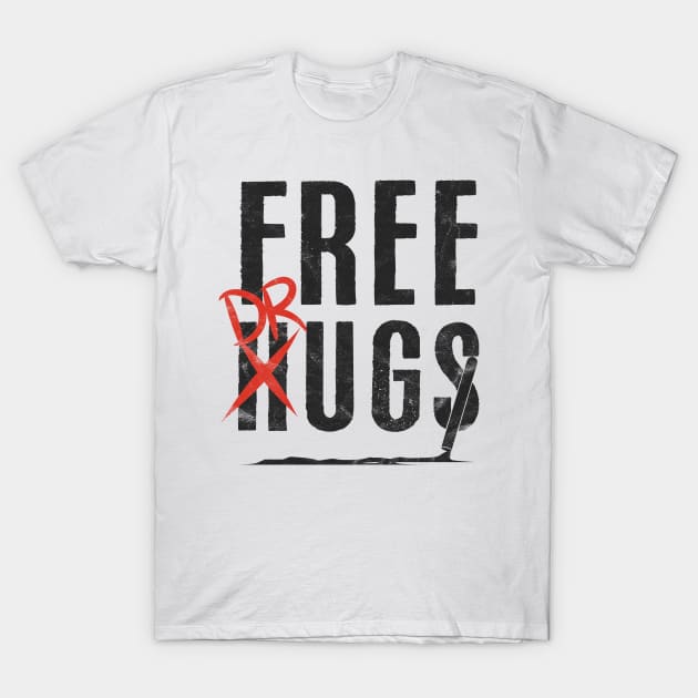 Free Drugs Funny to shoot at - Mdma - T-Shirt | TeePublic