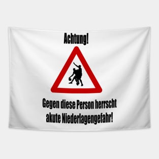 Achtung! Akute Niederlagengefahr! Tapestry