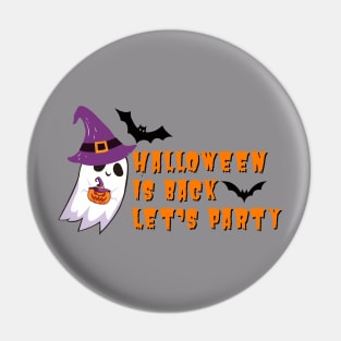 Halloween is Back Pin