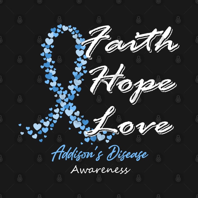 Addison's Disease Awareness Faith Hope Love Glitter Ribbon - In This Family We Fight Together by BoongMie