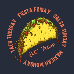 TACO DAYS T-Shirt