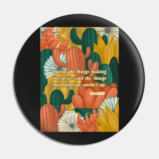 Romans 14:19 Pin