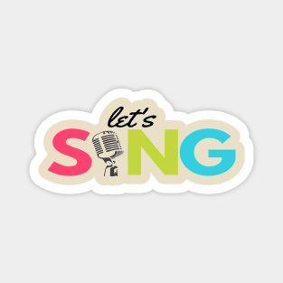 Let's Sing Microphone Vocalist Singer Magnet