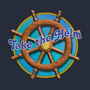 Take the Helm T-Shirt