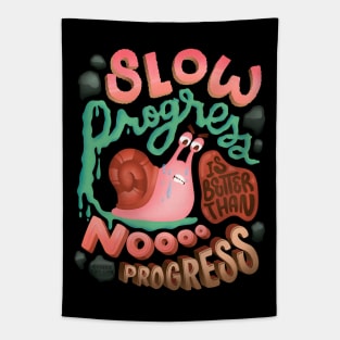 Slow Progress Better than No Progress Slow Snail Keep Going Tapestry