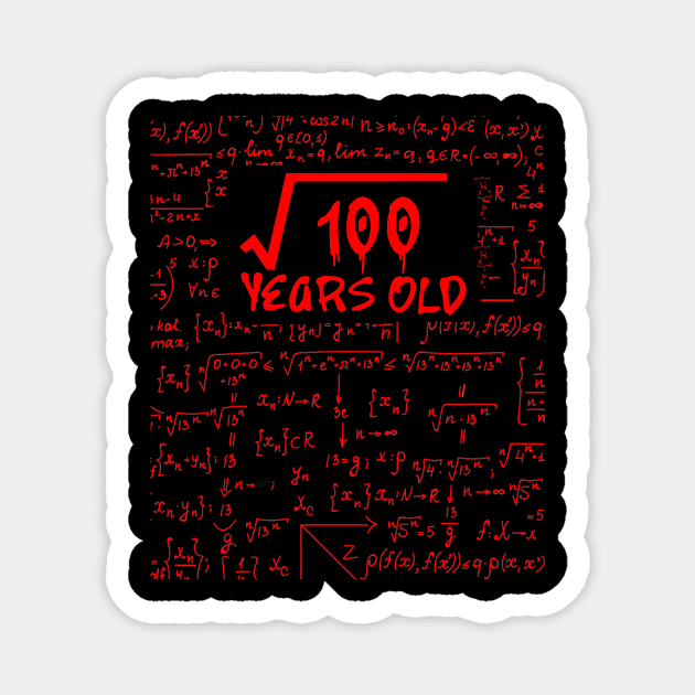 square root of 100 10th birthday 10 years old Magnet by issambak