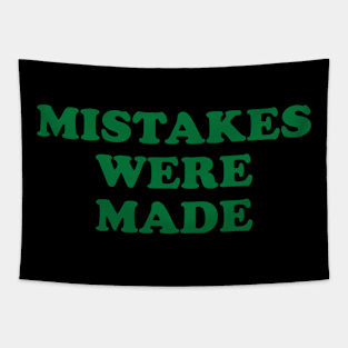 Mistakes Were Made Tapestry