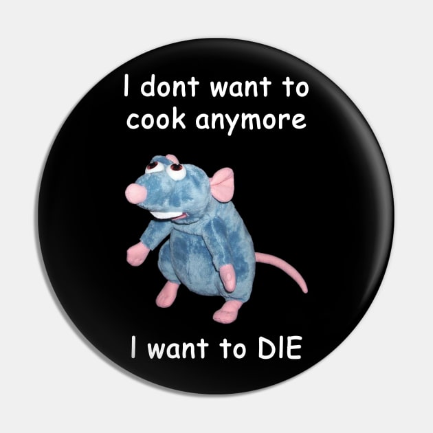 Ratatouille's Had Enough (Dark Shirt Version) Pin by lilmousepunk