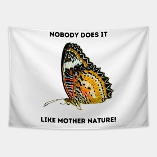 Butterfly Wings: Mother Nature Rules! Tapestry