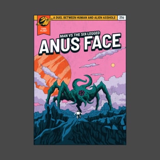 Funny Sci-Fi "Man Vs The Six-Legged Anus Face" Retro Comic Parody T-Shirt