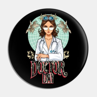 Happy Doctor day for all women's Pin