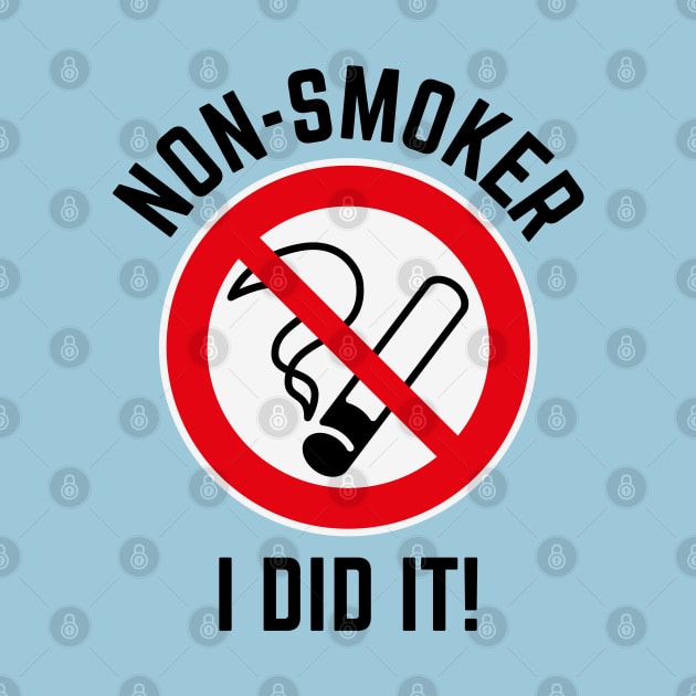 Non-Smoker – I Did It! (3C / Black) by MrFaulbaum