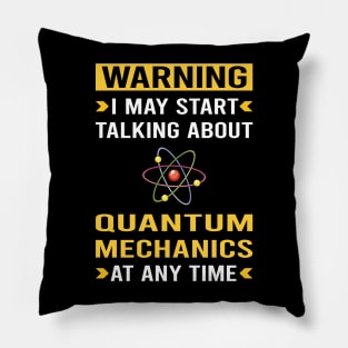 Warning Quantum Mechanics Pillow