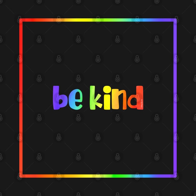 Be Kind by Art by Veya