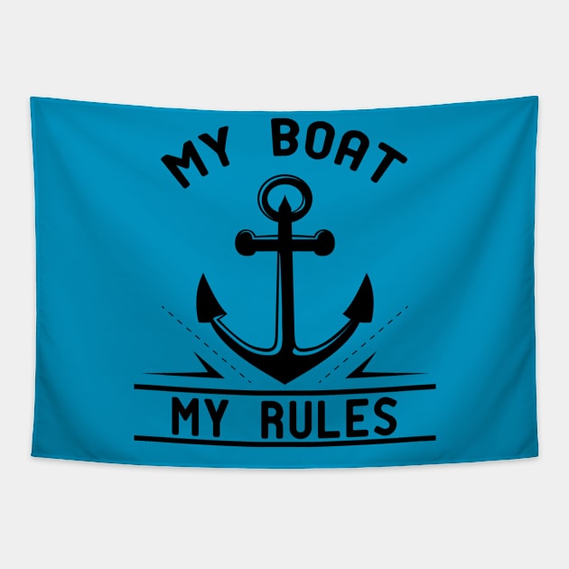 My Boat, My Rules : captain of the boat : boat owner vintage Tapestry by Mosklis