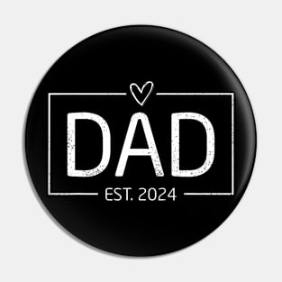 Dad Est. 2024 Expect Baby 2024 Father 2024 New Dad 2024 Pin