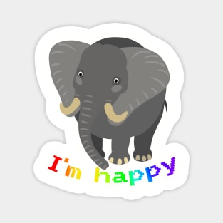 funny animals I'm happy Magnet