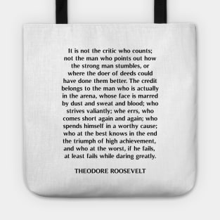 Man In The Arena, The Man In The Arena, Theodore Roosevelt, Motivational Quote Tote