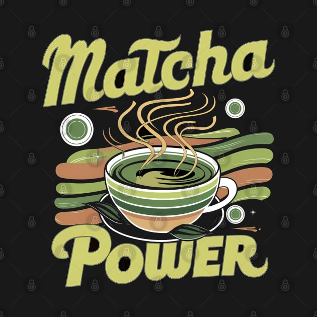 "Matcha Power", Retro Design by RazorDesign234