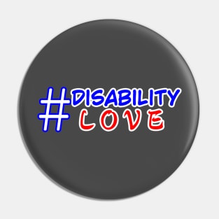 #DisabilityLOVE ver. 2 Pin