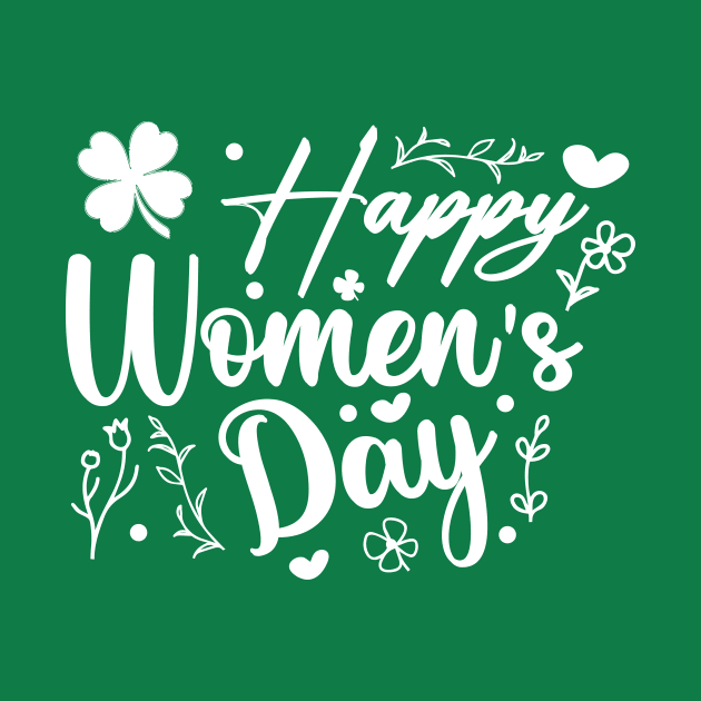 Happy International Women's Day - 8 March , Shamrock by KRMOSH