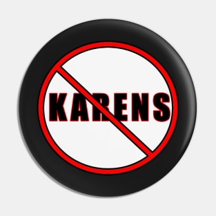 No Karens Pin