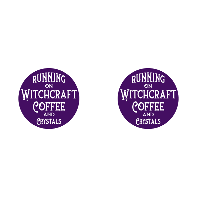 Running on Witchcraft Coffee and Crystals Cheeky Witch® by Cheeky Witch