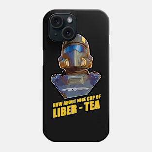 How About Nice Cup Of Liber-Tea Phone Case