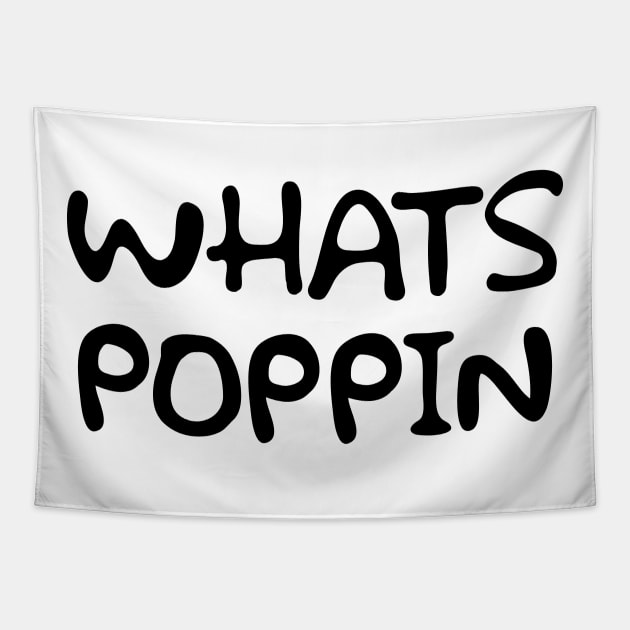 Whats Poppin Tapestry by colorsplash