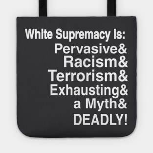 White Supremacy Is - Black Only - Back Tote