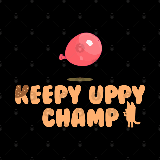 Keepy Uppy Champ Mum by SirRonan