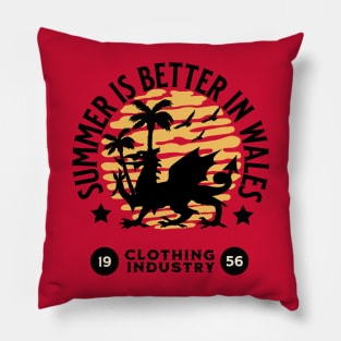 Summer is better in Wales Pillow