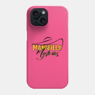 Mansfield Mysteries logo Phone Case