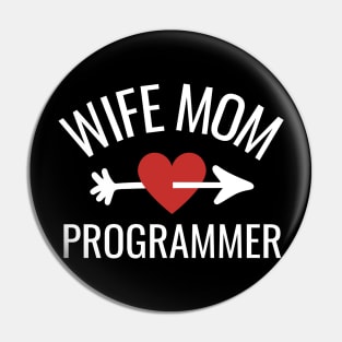 Wife Mom Programmer Gift Idea Pin