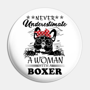 never underestimate a woman with a boxer Pin