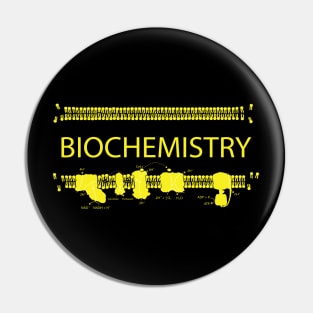 Biochemistry (Yellow Print) Pin